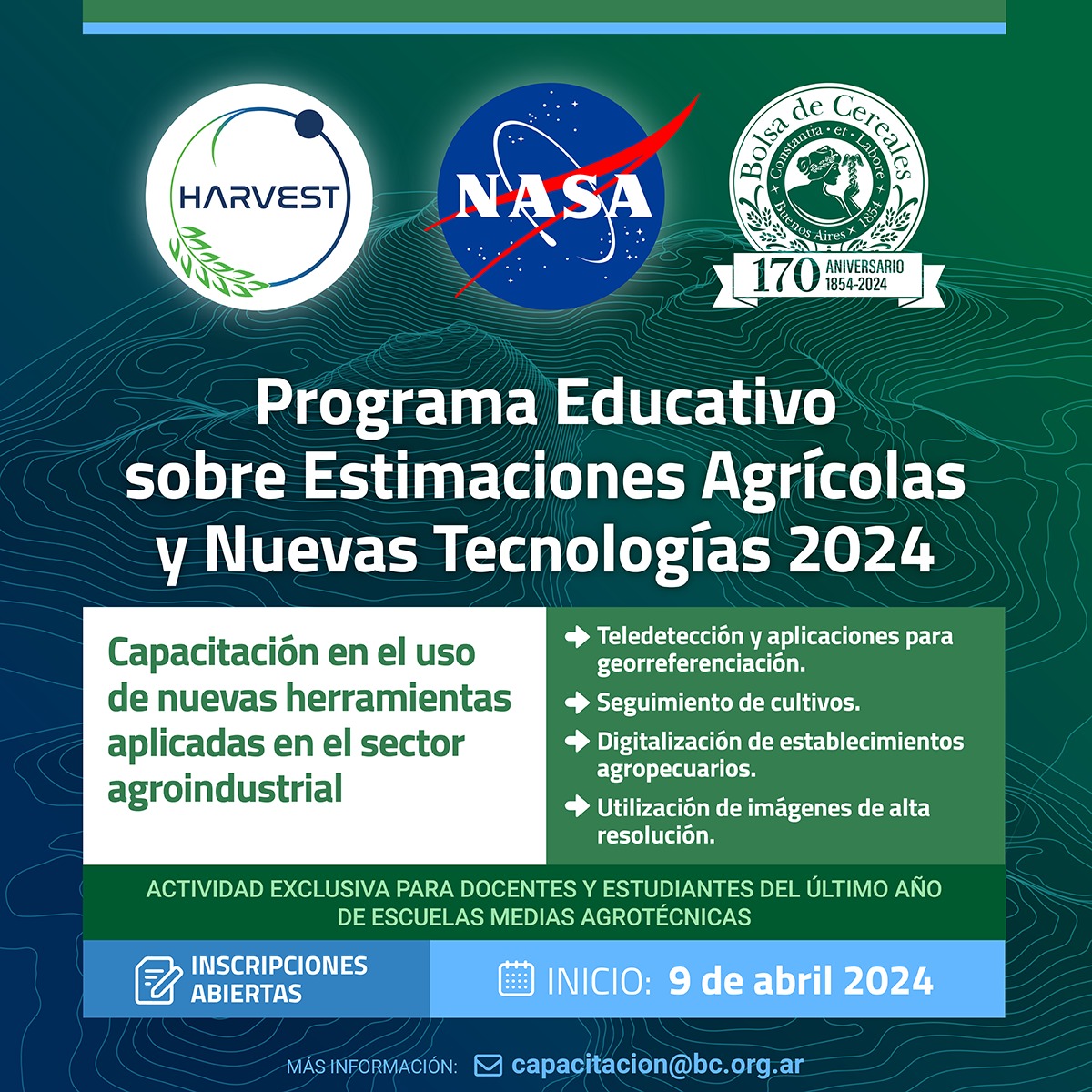 La Bolsa de Cereales y NASA-HARVEST lanzan la 4ta edición del PROGRAMA SOBRE ESTIMACIONES AGRÍCOLAS Y NUEVAS TECNOLOGÍAS para escuelas  agrotécnicas